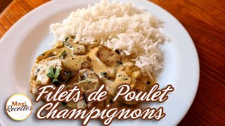 Filet de Poulet aux Champignons à la Crème  Recette Facile et Rapide [upl. by Iba608]