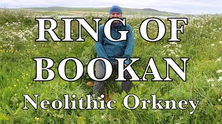 Ring of Bookan  Orkney Islands Neolithic Scotland  Ancient History of the World  Before Caledonia [upl. by Enneirb378]