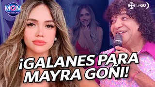 Mande Quien Mande Galanes para Mayra Goñi HOY [upl. by Inad]