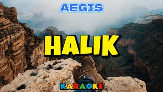 HALIK  AEGIS  KARAOKE HD [upl. by Nod]