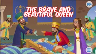 The Brave and Beautiful Queen  Bible For Kids [upl. by Cotterell215]