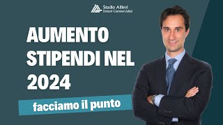 🔥 AUMENTO BUSTE PAGA nel 2024 per il TAGLIO IRPEF e CUNEO FISCALE 💰 [upl. by Pasia449]