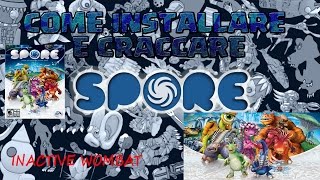 Tutorial COME INSTALLARE E CRACCARE SPORE ITA [upl. by Dupre]