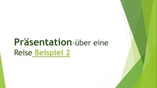 Präsentationüber eine Reise Beispiel 2 mündliche Prüfung B2 telc [upl. by Christoph358]