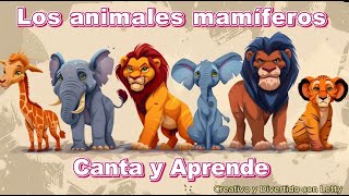 Los animales mamíferos🎶Video Educativo [upl. by Kerstin]