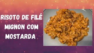 Risoto de Mignon com mostarda [upl. by Antoinetta]