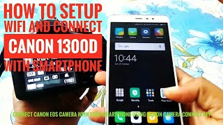 How to setup WIFI and connect canon 1300d with smartphone HD  Hindi [upl. by Renaud600]