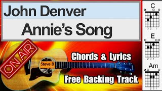 🎸 Annie’s Song  John Denver  Cover  Free Backing Track Chords and Lyrics guitarchordkaraoke [upl. by Stav384]