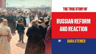 Reform and Reaction in Russia The Turbulent 19th Century [upl. by Snashall]