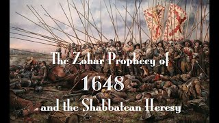 The Zohar Prophecy of 1648 and the Shabbatean Heresy [upl. by Forkey452]