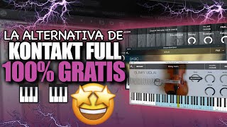 La MEJOR alternativa a KONTAKT FULL 💰100 GRATIS 🤯  Producción MUSICAL [upl. by Moncear]