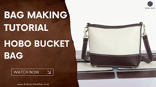 Making a Leather Hobo Bucket Bag in Three Hours｜100 Hand Sew Project｜Babylon Leather Kit SY77 [upl. by Akisej]