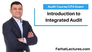 Integrated Audit Introduction and Management Responsibility [upl. by Tamis]