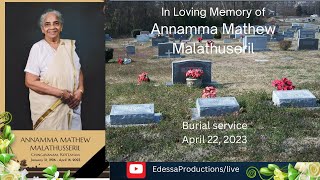 Annamma Mathew Malathuseril Burial Service [upl. by Eleanore]