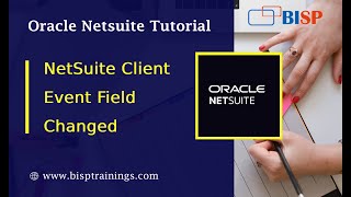 NetSuite Client Event Field Changed  NetSuite SuiteScript Client Event Field Changed  SuiteScript [upl. by Attenreb]