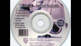 Carl B  Social Suicide Alex MORPH Version 1 [upl. by Aritak761]