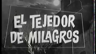 El tejedor de milagros 1962 Trailer [upl. by Placido721]