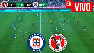 🔴 CRUZ AZUL VS TIJUANA EN VIVO Y EN DIRECTO  LIGA MX APERTURA 2024 [upl. by Mcneil]