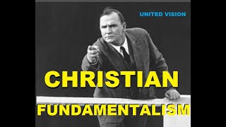 Christian Fundamentalism Overview and Brief History [upl. by Mchail203]