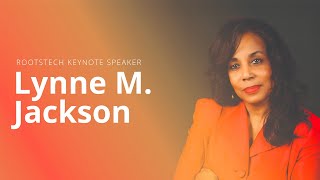 Lynne M Jackson to Keynote at RootsTech 2024 [upl. by Ginnie685]