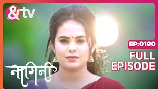 बोहोत Badi गलती हो गई है  Nagini Full Ep 190  13 Aug 23 Shivani  Adhishesha andtvchannel [upl. by Eirual]