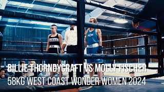 Billie Thorndycraft RED VS Molly Fischer BLUE Box2fit 58kg West Coast Wonder Women 2024 [upl. by Hanauq390]