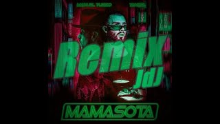 MAMASOTA Rmx  Jose de Juana [upl. by Acinoryt]