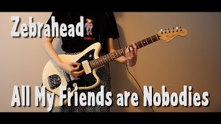 【All My Friends are NobodiesZebrahead】ギター弾いてみた！【guitar cover】 [upl. by Long174]