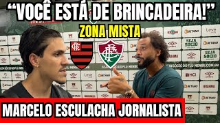 MARCELO ESCULACHA JORNALISTA”VOCÊ ESTÁ DE BRINCADEIRA” ZONA MISTA DE FLAMENGO X FLUMINENSE E [upl. by Allimak813]