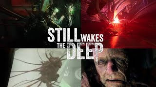 Still wakes the deep All monster encounters [upl. by Eelnayr]