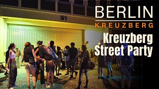 BERLIN Nightlife CRAZY Kreuzberg Street Party  Berlin Walking 4K [upl. by Prud188]