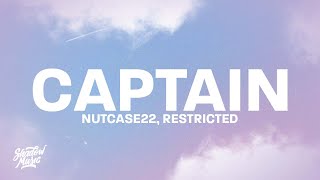 Nutcase22  Captain Restricted Edit  Lyrics quotcome give me a tune whistle drillquot [upl. by Eylrac]