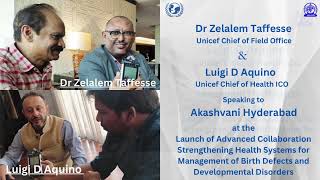 UNICEF  Dr Zelalem Taffesse  Luigi D Aquino  EARLY CHILD HEALTH  Akashvani Hyderabad [upl. by Eglantine]