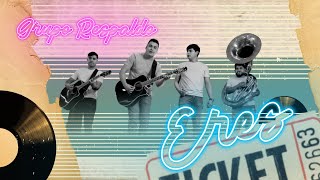 Eres  Grupo Respaldo Video Oficial [upl. by Ydde711]