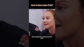 How to Ease Labor Pain [upl. by Nager]