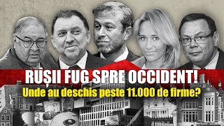 RUȘII FUG SPRE OCCIDENT Unde au deschis peste 11000 de firme [upl. by Larrisa]