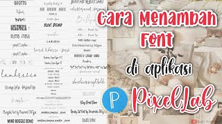 CARA MENAMBAH FONT DI APLIKASI PIXELLAB  DAFONT  tutorial pixellab font dafont aesthetic [upl. by Holcman614]