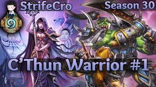 Hearthstone C’Thun Warrior S30 1 Left Out [upl. by Obocaj]