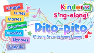 KinderTV Singalong “PitoPito” Pitong Araw sa isang Linggo [upl. by Burlie]