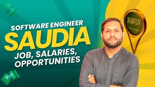 Why Should Software Engineer Come to Saudi Arabia   Jobs Salaries Market Opportunities in Saudia [upl. by Annayi]