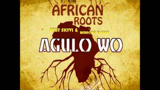 Afrikan Roots feat Silyvi amp Bebucho Q Kuia  Agulo Wo Original Mix [upl. by Eessej563]