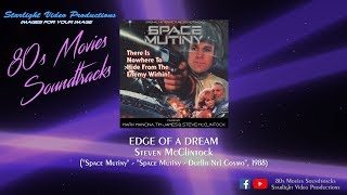 Edge Of A Dream  Steven McClintock quotSpace Mutinyquot 1988 [upl. by Mandie988]