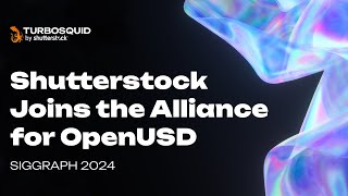 Shutterstock Joins the Alliance for OpenUSD  SIGGRAPH 2024 [upl. by Dave]