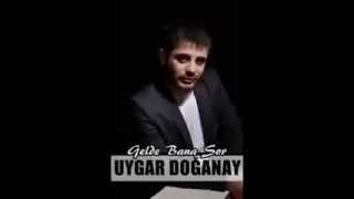 UYGAR DOĞANAY DAĞLARA SOR 2015 YENİ [upl. by Odinevneib415]