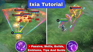 How To Use Ixia Mobile Legends  Tips and Guide  Ixia Tutorial [upl. by Damicke]