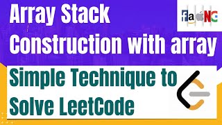 Stack Construction with array  faangacademy [upl. by Nathalia]