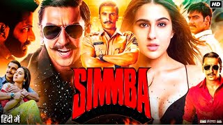 2018 Simmba Full Movie  Ranveer Singh  Sara Ali Khan  Ajay Devgan  Sonu Sood  Review amp Facts [upl. by Rehpotsirhc]