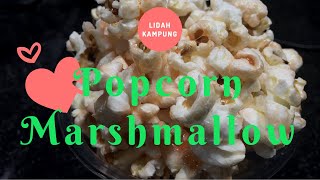 PopCorn Marshmallow Gampang Banget Bikinnya Easy to Make [upl. by Grania]