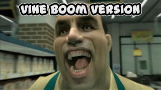 DEAD RISING  THIS IS MY STORE Vine Boom Version [upl. by Thurmond]