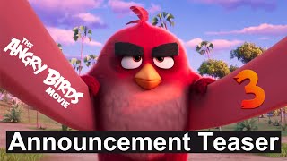 The Angry Birds Movie 3  Teaser  Announcement  Now in Production [upl. by Yvonner683]